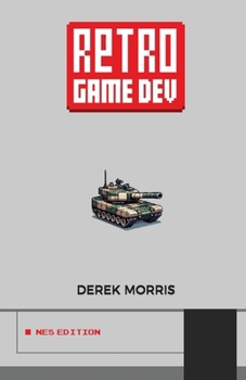 Paperback RetroGameDev NES Edition Book