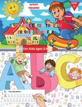 Paperback Alphabet letter tracing coloring book: alphabet handwriting practice workbook for kids Book