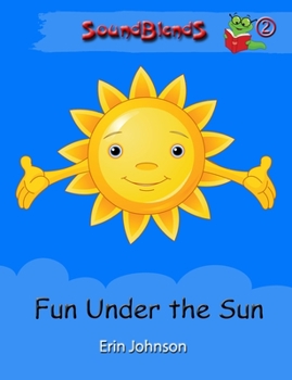 Fun Under the Sun - Book #2 of the SoundBlends