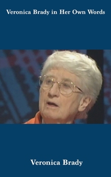 Hardcover Veronica Brady in Her Own Words Book