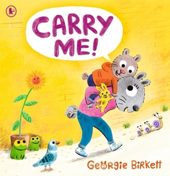 Paperback Walker Books Ltd Carry Me! A Cheery Street Story. Book