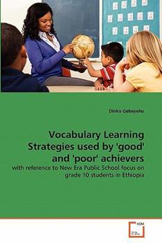 Paperback Vocabulary Learning Strategies used by 'good' and 'poor' achievers Book