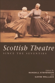 Paperback Scottish Theatre Since the Seventies Book