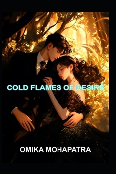 Paperback Cold Flames of Desire Book