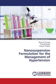 Paperback Nanosuspension Formulation for the Management of Hypertension Book