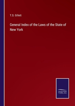 General Index of the Laws of the State of New York
