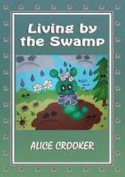 Paperback Living by the Swamp Book