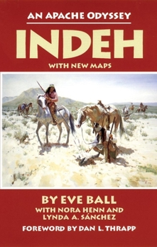 Paperback Indeh: The Apache Odyssey Book