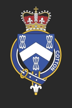 Cotton: Cotton Coat of Arms and Family Crest Notebook Journal (6 x 9 - 100 pages)