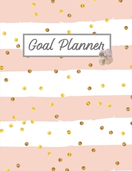 Paperback Goal Planner: Daily, Weekly & Monthly Goals Setting Journal Undated Book