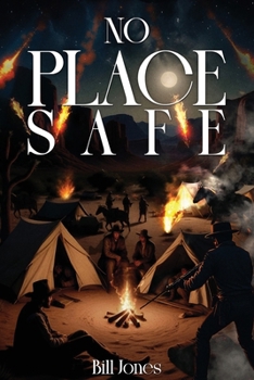 No Place Safe (A Dry Crik Western Series)