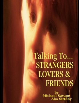 Paperback Talking To...Strangers Lovers & Friends Book