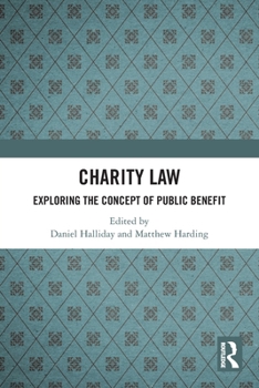 Paperback Charity Law: Exploring the Concept of Public Benefit Book