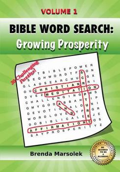 Paperback Bible Word Search: Growing Prosperity: Christian Meditation Scriptures and Affirmations [Large Print] Book