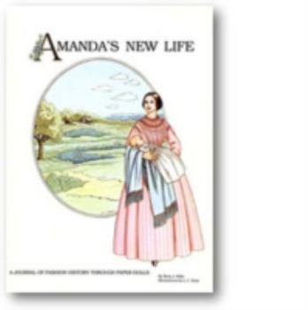 Paperback Amanda's New Life: A Journal of Fashion History Through Paper Dolls Volume 2 Book