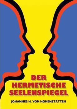Paperback Der hermetische Seelenspiegel [German] Book