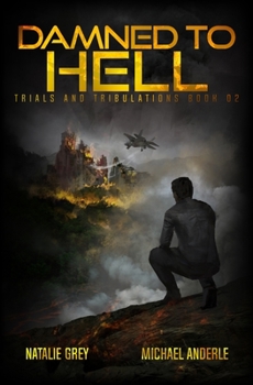Paperback Damned To Hell: A Kurtherian Gambit Series Book