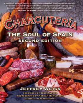 Hardcover Charcutería: The Soul of Spain Book