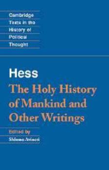 Moses Hess: The Holy History of Mankind and Other Writings