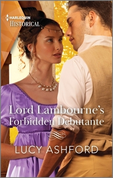 Mass Market Paperback Lord Lambourne's Forbidden Debutante Book
