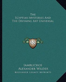 Paperback The Egyptian Mysteries And The Divining Art Universal Book