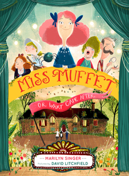 Hardcover Miss Muffet, or What Came After Book