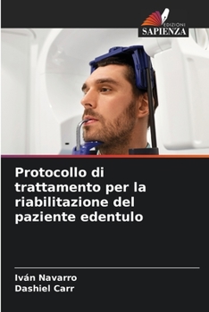 Paperback Protocollo di trattamento per la riabilitazione del paziente edentulo [Italian] Book