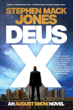 Deus X - Book #4 of the August Snow