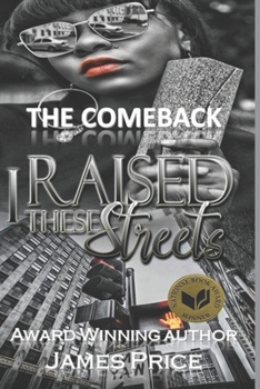 Paperback The Comeback I Raised These Streets Book