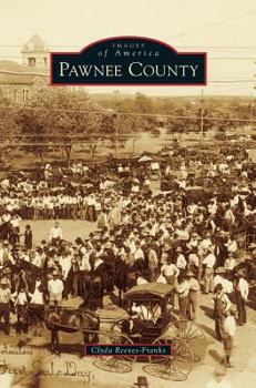 Pawnee County - Book  of the Images of America: Oklahoma