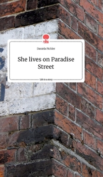 Hardcover She lives on Paradise Street. Life is a Story - story.one [German] Book