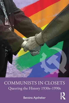 Paperback Communists in Closets: Queering the History 1930s-1990s Book
