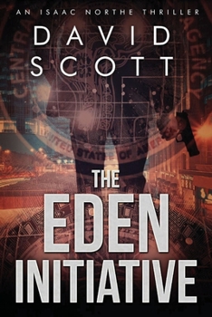 Paperback The Eden Initiative: An Isaac Northe Thriller Book