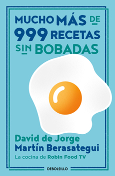 Paperback Mucho Más de 999 Recetas Sin Bobadas / Much More Than 999 Serious Recipes [Spanish] Book