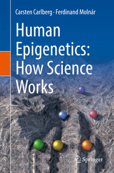 Paperback Human Epigenetics: How Science Works Book