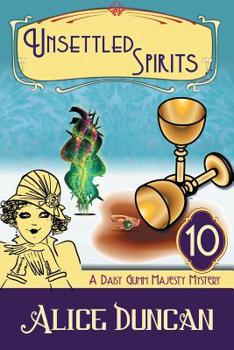 Paperback Unsettled Spirits (A Daisy Gumm Majesty Mystery, Book 10): Historical Cozy Mystery Book
