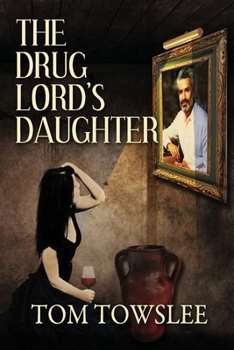 Paperback The Drug Lord's Daughter Book