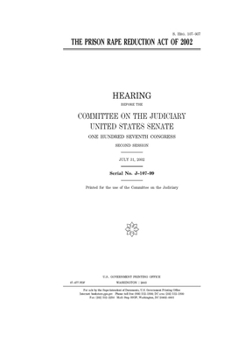 Paperback The Prison Rape Reduction Act of 2002 Book