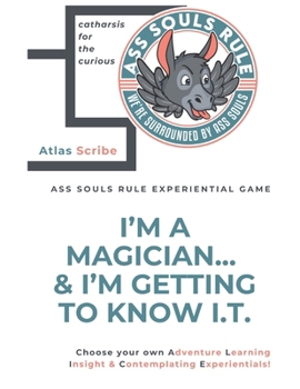 Paperback I'm a Magician... & I'm Getting to Know I.T. Book