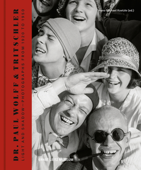 Dr. Paul Wolff & Tritschler: Light and Shadow – Photographs from 1920 to 1950