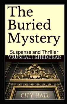 Paperback The Buried Mystery: Suspense and Thriller Book