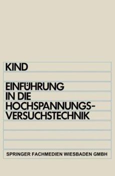 Paperback Einführung in Die Hochspannungs-Versuchstechnik: Für Elektrotechniker [German] Book