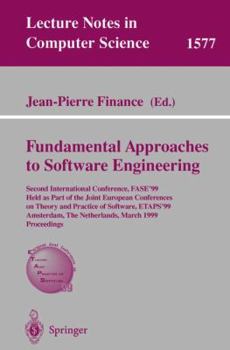 Paperback Fundamental Approaches to Software Engineering: Second International Conference, Fase'99, Held as Part of the Joint European Conferences on Theory and Book