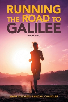 Paperback Running the Road to Galilee: Book Two Book