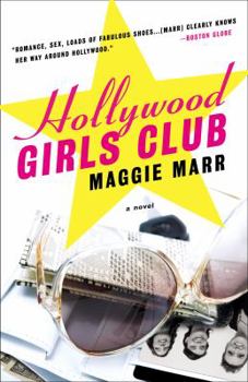 Hollywood Girls Club - Book #1 of the Hollywood Girls Club