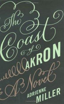 Hardcover The Coast of Akron Book