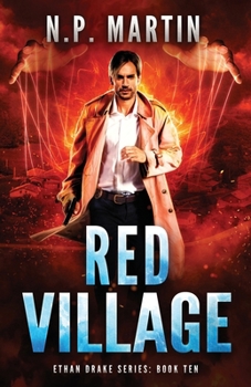 Red Village (Ethan Drake Series) - Book #10 of the Ethan Drake