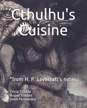 Paperback Cthulhu's Cuisine: *from H. P. Lovecraft's notes Book