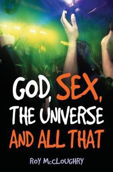 Paperback God, Sex, the Universe and All That Book