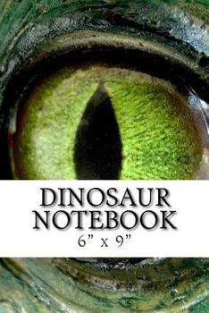 Paperback Dinosaur Notebook: 6" x 9" Book